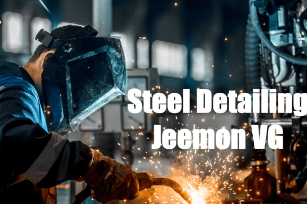 Steel Detailing with Jeemon VG: Transforming Construction Projects